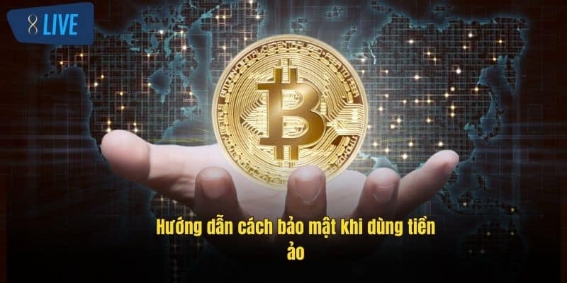 Tiền Ảo Trong Casino: Cách Sử Dụng Hiệu Quả Khi Cá Cược 4 huong-dan-cach-bao-mat-khi-dung-tien-ao