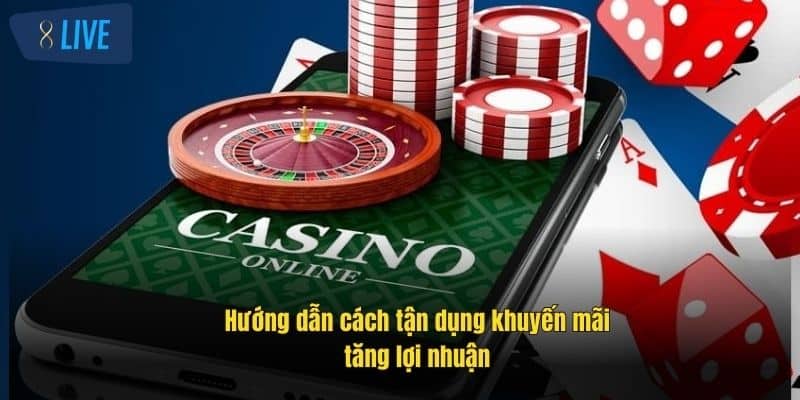 Tiền Thưởng Casino Hấp Dẫn – Cách Nhận Và Tận Dụng Tốt Nhất 4 huong-dan-cach-tan-dung-khuyen-mai-tang-loi-nhuan