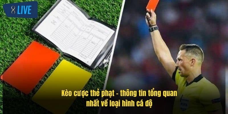 Kèo Thẻ Phạt: Bí Quyết Đọc Kèo Chuẩn Và Đặt Cược Hiệu Quả 2 keo-cuoc-the-phat-thong-tin-tong-quan-nhat-ve-loai-hinh-ca-do