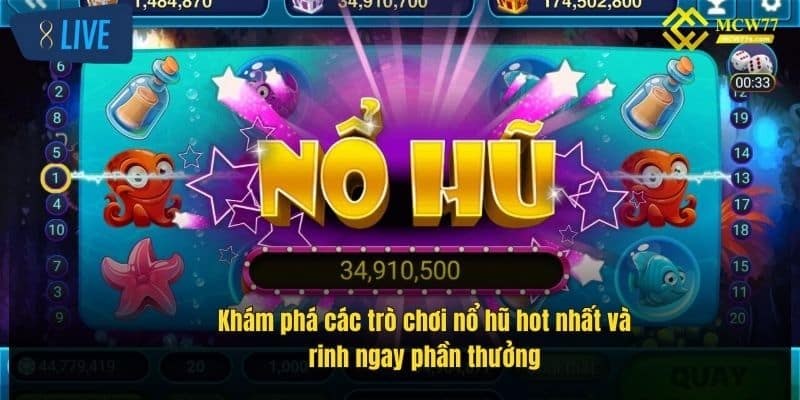 Nổ Hũ 8Live – Cơ Hội Trúng Lớn Với Các Trò Chơi Hot Nhất 4 kham-pha-cac-tro-choi-no-hu-hot-nhat-va-rinh-ngay-phan-thuong
