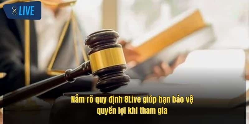 Miễn Trừ Trách Nhiệm 8Live: Hiểu Rõ Để Chơi An Toàn Hơn 2 nam-ro-quy-dinh-8live-giup-ban-bao-ve-quyen-loi-khi-tham-gia