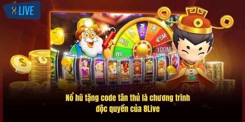 Nổ Hũ Tặng Code Tân Thủ 8Live – Cơ Hội Vàng Cho Người Mới 2 no-hu-tang-code-tan-thu-la-chuong-trinh-doc-quyen-cua-8live