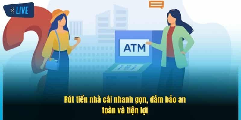 Rút Tiền 8Live Nhanh Gọn – Hướng Dẫn Đầy Đủ Chi Tiết 4 rut-tien-nha-cai-nhanh-gon-dam-bao-an-toan-va-tien-loi (1)