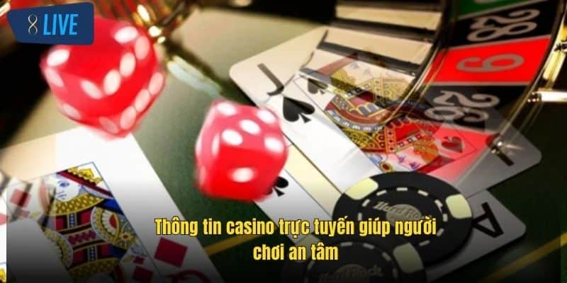Thông Tin Casino Trực Tuyến 8Live – Ưu Đãi, Trò Chơi, Bảo Mật 4 thong-tin-casino-truc-tuyen-giup-nguoi-choi-an-tam (1)